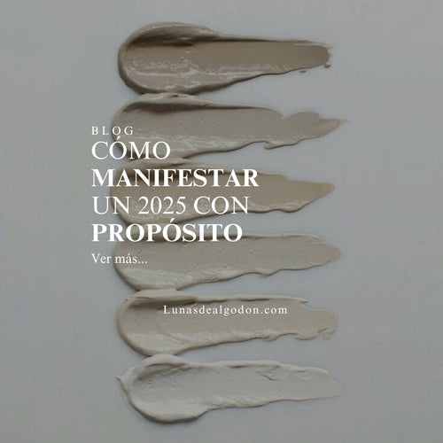 Cómo manifestar un 2025 con propósito